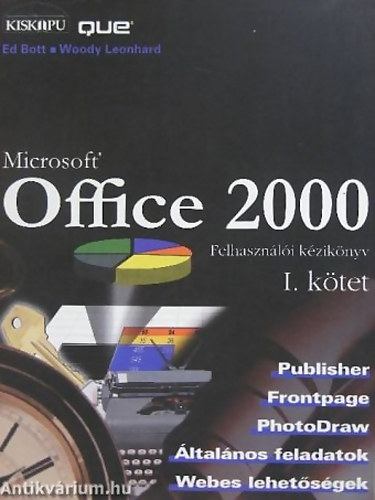 SZERZ� Ed Bott Woody Leonhard - Microsoft Office 2000 I-II. FELHASZN�L�I K�ZIK�NYV