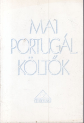 P�l Ferenc  (szerk.) - Mai portug�l k�lt�k