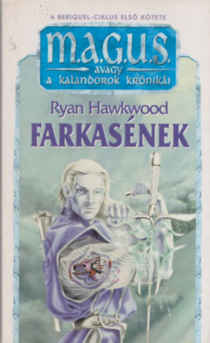 Ryan Hawkwood - Farkasének (magus)