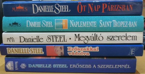 Danielle Steel - 5 db Danielle Steel: Ersebb a szerelemnl + Erszakkal vdolva + Megvlt szerelem + Naplemente Saint Tropez-ban + t nap Prizsban