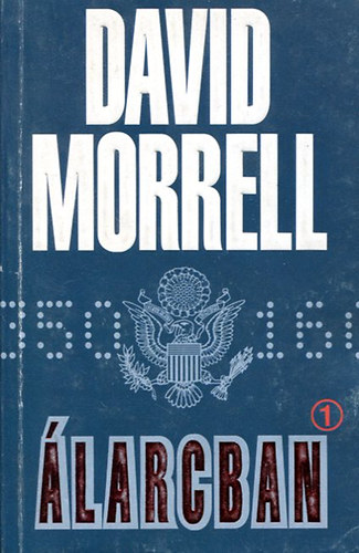 David Morrell - �larcban I.