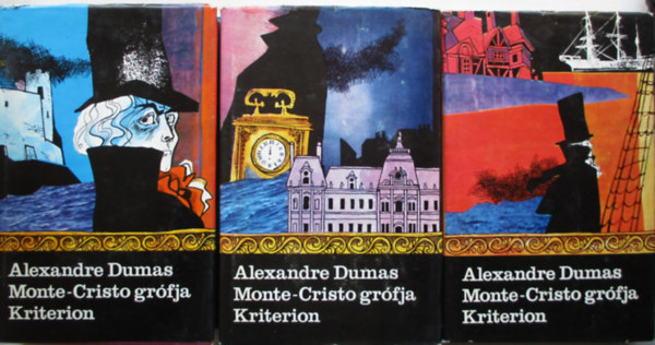 Alexandre Dumas - Monte Cristo grófja I-III.