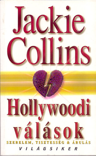 Jackie Collins - Hollywoodi válások