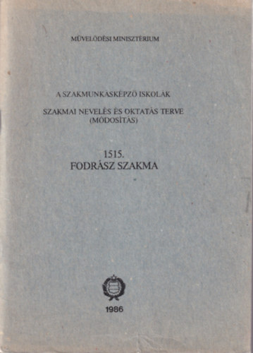 Juhszn bry Ilona - Fodrsz szakma - A szakmunkskpz iskolk szakmai nevels s oktats terve ( Mdosts ) 1515