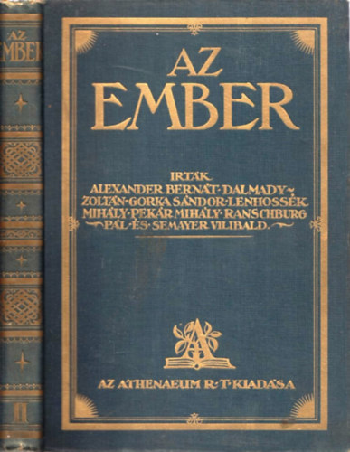 Lenhoss�k Mih�ly Alexander Bern�t - Az ember testi �s lelki �lete, egy�ni �s faji saj�ts�gai I-II.