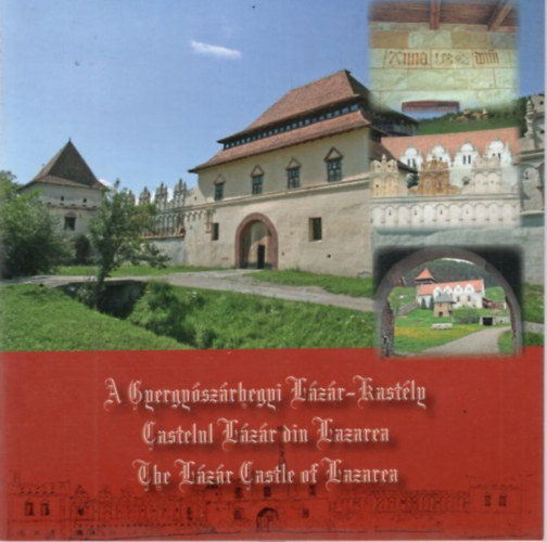 Em�di Tam�s  (szerk.) - A gyergy�sz�rhegyi L�z�r-Kast�ly