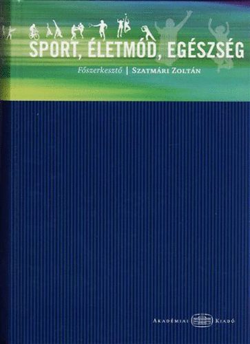 Sport, �letm�d, eg�szs�g