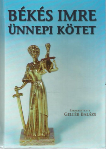 Gellrt Balzs  (szerk.) - Bks Imre nnepi ktet
