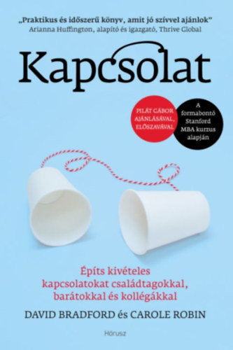 Carole Robin David Bradford - Kapcsolat