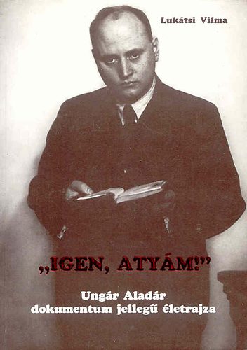 Luk�tsi Vilma - ,,Igen, aty�m!"