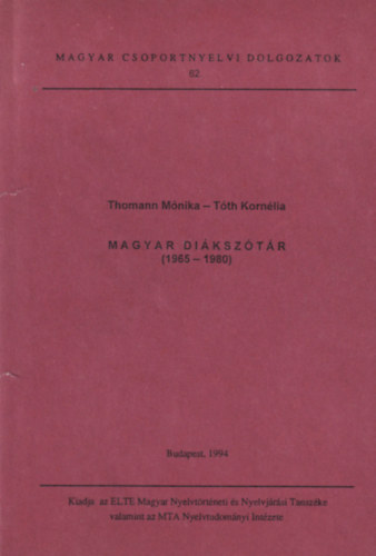 Tth Kornlia Thomann Mnika - Magyar diksztr (1965-1980)