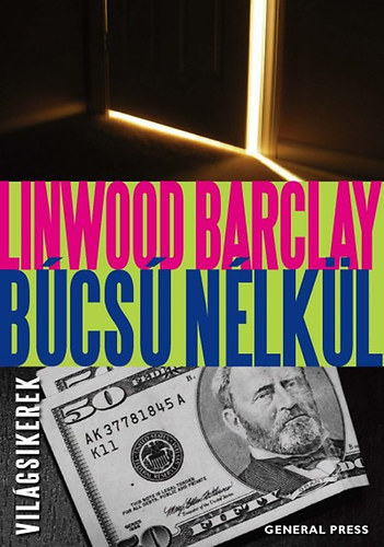 Linwood Barclay - Búcsú nélkül