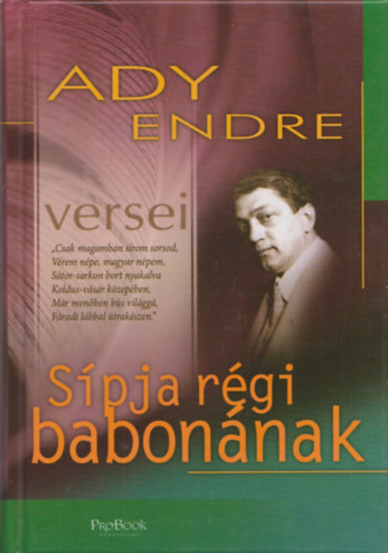 Ady Endre - Spja rgi babonnak