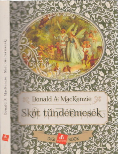 John Charles Tibbitts Donald Alexander Mackenzie - Skót tündérmesék