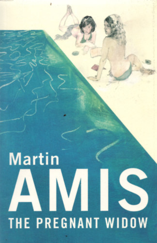 Martin Amis - The Pregnant Widow