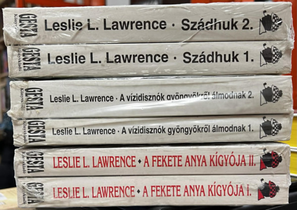 Leslie L. Lawrence - Lőrincz L. László - 6 db Lawrence kötet: Szádhuk 1-2., A vízidisznók gyöngyökről álmodnak I-II., A fekete anya kígyója 1-2.