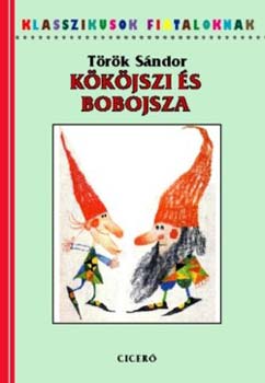 T�r�k S�ndor - K�k�jszi �s Bobojsza