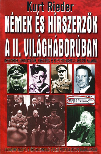 Kurt Rieder - K�mek �s h�rszerz�k a II. vil�gh�bor�ban