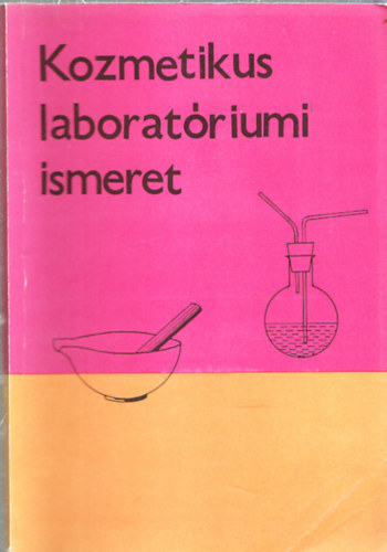 Bodor Ferencn� - Kozmetikus laborat�riumi ismeret