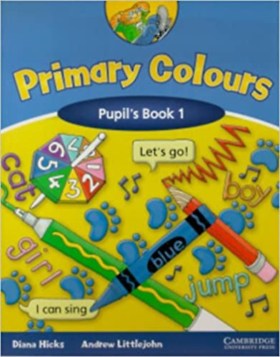 Diana Hicks, Andrew Litteljohn - Primary Colours - Pupil's Book 1.