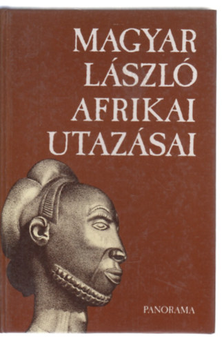 V�ber K�roly szerk. - Magyar L�szl� afrikai utaz�sai