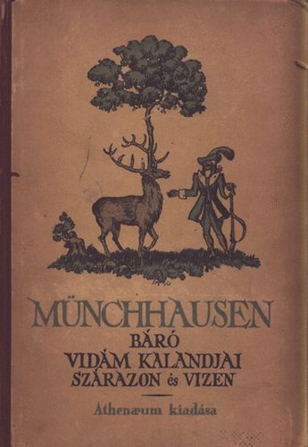 Elbeszéli: Vágó Ferencz - Münchausen báró vidám kalandjai szárazon és vizen