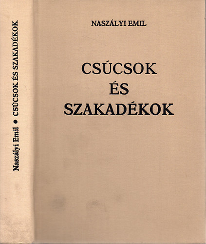 Naszlyi Emil - Cscsok s szakadkok