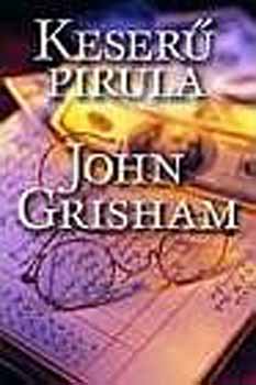 John Grisham - Keser pirula