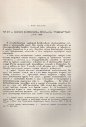 G. So�s Katalin - T�z �v a Szegedi Kommunista Mozgalom t�rt�net�b�l ( 1919-1929 ) T�rt�nelem VI.