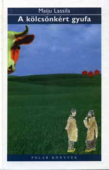 Maiju Lassila - A klcsnkrt gyufa