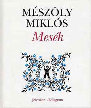 Mszly Mikls - Mesk