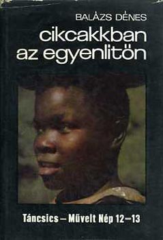 Balzs Dnes - Cikcakkban az Egyenltn