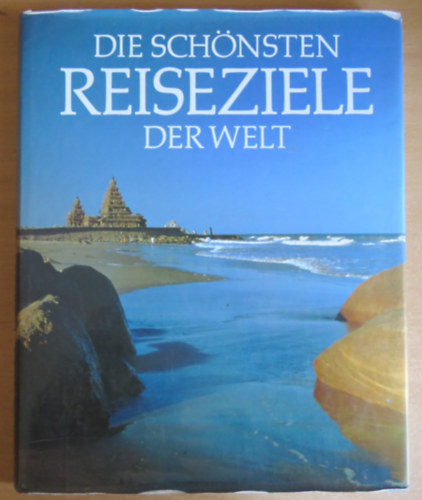 Die Sch�nsten Reiseziele der Welt