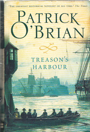 Patrick O'Brian - Treason's Harbour
