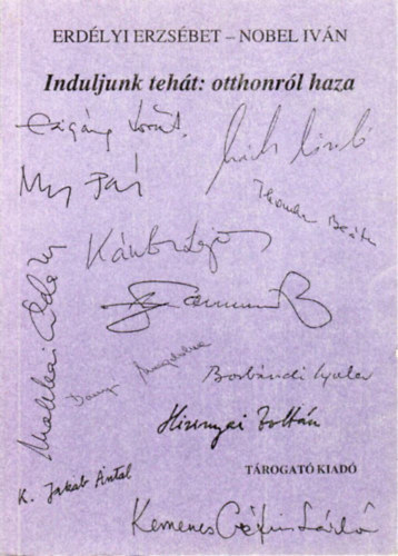Erd�lyi-Nobel - Induljunk teh�t: otthonr�l haza