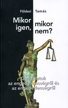 Földesi Tamás - Mikor igen, mikor nem?