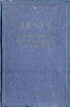 Lenin - A munkásosztály és a parasztság szövetsége