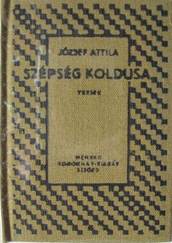 J�zsef Attila - Sz�ps�g koldusa (minik�nyv)- hasonm�s kiad�s