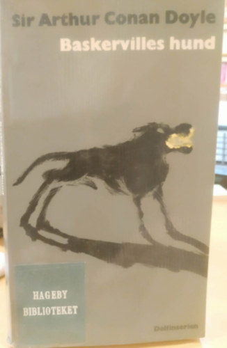 Charlotte Hjukström Arthur Conan Doyle (ford.) - Baskervilles hund