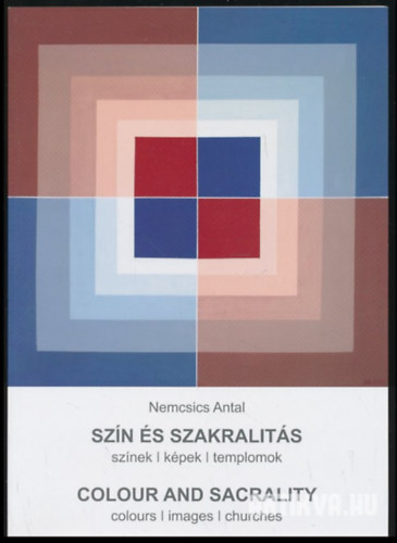 Nemcsics Antal - Szn s szakralits -sznek,kpek,templomok-