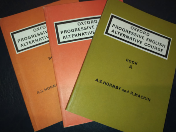 R. Mackin A. S. Hornby - Oxford Progressive English Alternative Course A, B, C