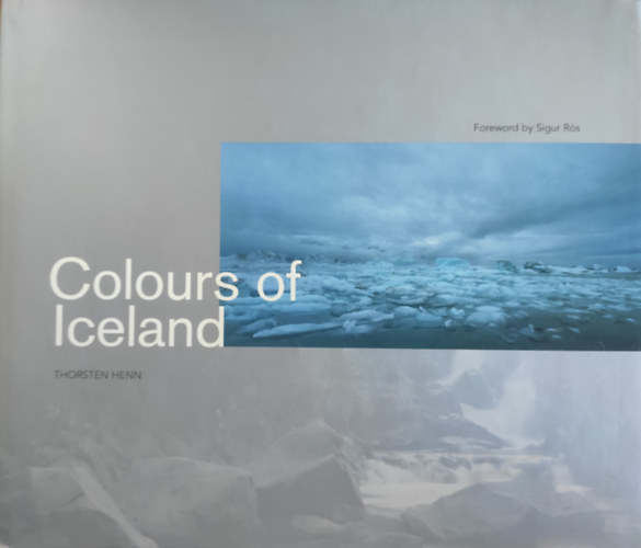 Thorsten Henn - Colours of Iceland