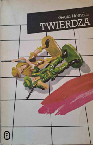 Gyula Hern�di - Twierdza (Az er�d)