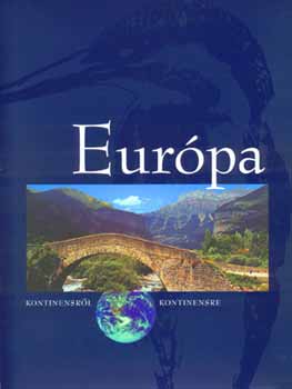 Dr. Nemerknyi Antal - Eurpa - Kontinensrl kontinensre sorozat