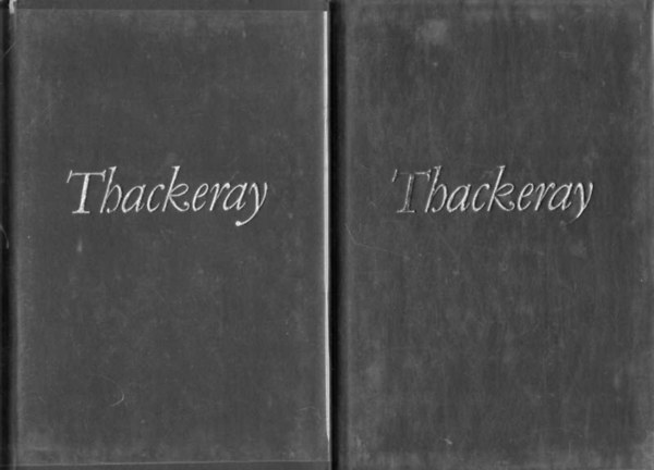 William Makepeace Thackeray - A Newcome csal�d I-II.