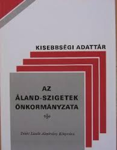 Brdi Nndor   (szerkeszt) - Az land-szigetek nkormnyzata (Kisebbsgi adattr II.)