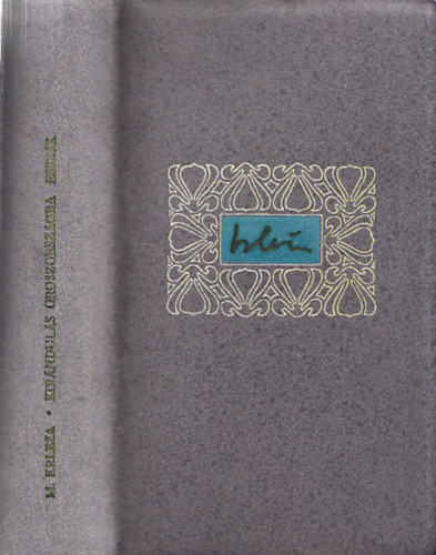 Miroslav Krleza - Kir�ndul�s Oroszorsz�gba - Essz�k