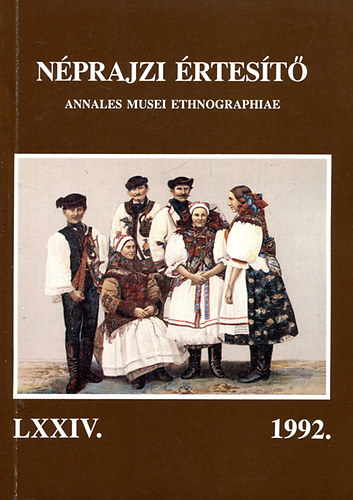 Selmeczi Kovcs Attila  (szerk) - Nprajzi rtest 1992 (LXXIV.)