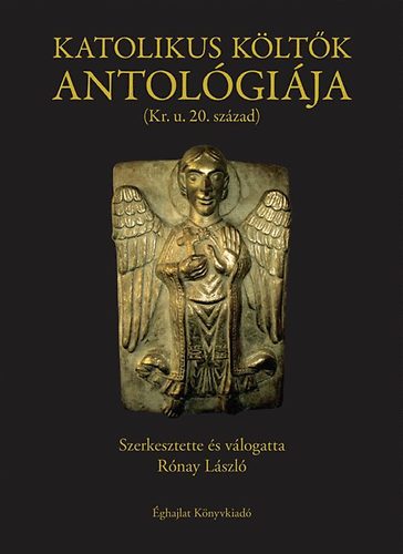 Katolikus k�lt�k antol�gi�ja (Kr. u. 20. sz�zad)