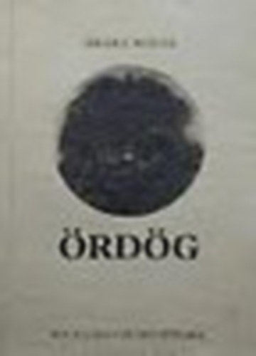 Herke R�zsa - �rd�g -egy pulikutya �n�letrajza